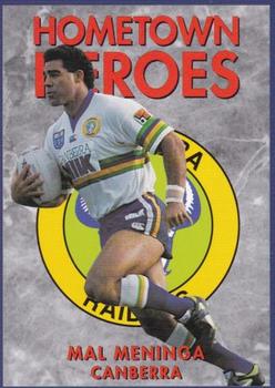 1994 Dynamic Rugby League Series 1 - Hometown Heroes #HH9 Mal Meninga Front
